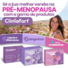 A tua melhor versão na pré-menopausa com a gama de produtos ClimaFort